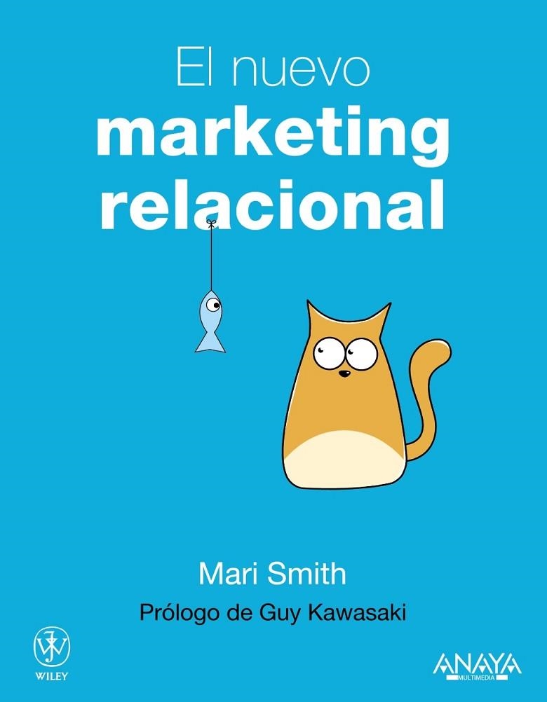 EL NUEVO MARKETING RELACIONAL | 9788441531345 | SMITH, MARI | Llibreria L'Odissea - Libreria Online de Vilafranca del Penedès - Comprar libros