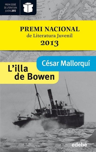 L'ILLA DE BOWEN | 9788468304250 | MALLORQUI, CESAR | Llibreria L'Odissea - Libreria Online de Vilafranca del Penedès - Comprar libros