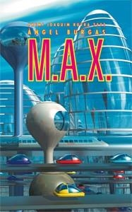 MAX | 9788424643577 | BURGAS, ANGEL | Llibreria Online de Vilafranca del Penedès | Comprar llibres en català