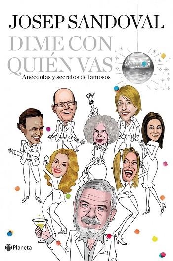 DIME CON QUIEN VAS | 9788408003984 | SANDOVAL, JOSEP | Llibreria L'Odissea - Libreria Online de Vilafranca del Penedès - Comprar libros