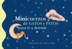 MINICUENTOS DE GATOS Y PATOS PARA IR A DORMIR | 9788448833633 | AA. VV. | Llibreria Online de Vilafranca del Penedès | Comprar llibres en català