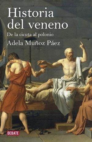 HISTORIA DEL VENENO | 9788499920887 | MUÑOZ, ADELA | Llibreria L'Odissea - Libreria Online de Vilafranca del Penedès - Comprar libros