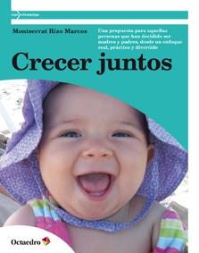 CRECER JUNTOS | 9788499212302 | RIZO MARCOS, MONTSERRAT | Llibreria L'Odissea - Libreria Online de Vilafranca del Penedès - Comprar libros