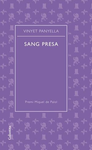 SANG PRESA | 9788466414487 | PANYELLA, VINYET | Llibreria L'Odissea - Libreria Online de Vilafranca del Penedès - Comprar libros
