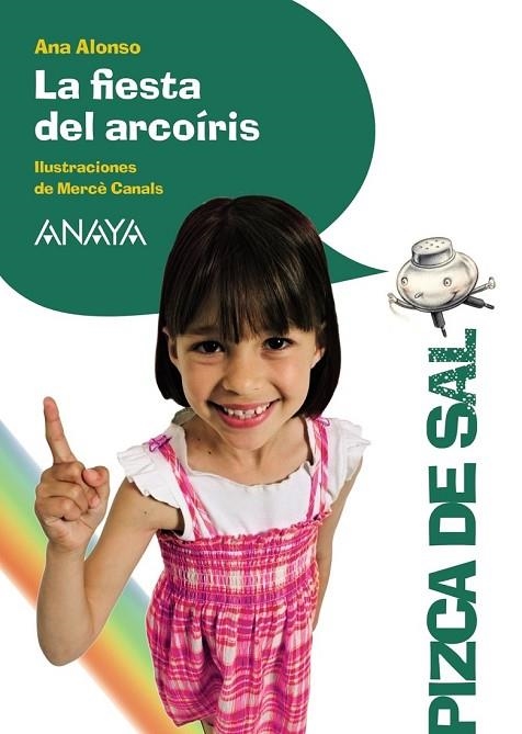LA FIESTA DEL ARCOIRIS | 9788467829532 | ALONSO, ANA | Llibreria Online de Vilafranca del Penedès | Comprar llibres en català