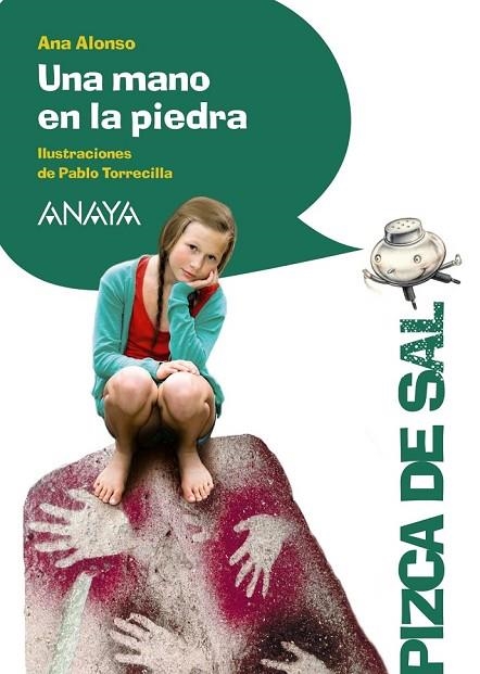 UNA MANO EN LA PIEDRA | 9788467829495 | ALONSO, ANA | Llibreria Online de Vilafranca del Penedès | Comprar llibres en català