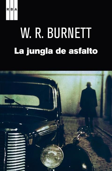 LA JUNGLA DE ASFALTO | 9788490062319 | BURNETT, W. R. | Llibreria Online de Vilafranca del Penedès | Comprar llibres en català