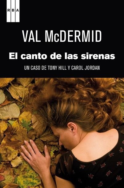 EL CANTO DE LAS SIRENAS | 9788490062258 | MCDERMID, VAL | Llibreria L'Odissea - Libreria Online de Vilafranca del Penedès - Comprar libros