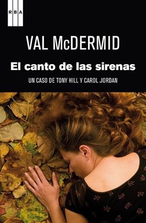 EL CANTO DE LAS SIRENAS | 9788490062258 | MCDERMID, VAL | Llibreria Online de Vilafranca del Penedès | Comprar llibres en català