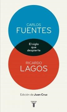 EL SIGLO QUE DESPIERTA | 9788430609048 | FUENTES, CARLOS | Llibreria L'Odissea - Libreria Online de Vilafranca del Penedès - Comprar libros