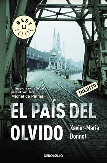 EL PAIS DEL OLVIDO | 9788499894737 | BONNOT, XAVIER-MARIE | Llibreria Online de Vilafranca del Penedès | Comprar llibres en català