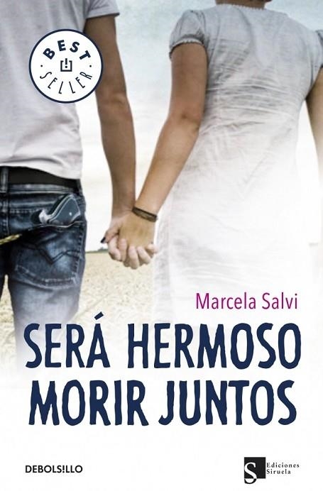 SERA HERMOSO MORIR JUNTOS | 9788499896748 | SALVI, MANUELA | Llibreria L'Odissea - Libreria Online de Vilafranca del Penedès - Comprar libros
