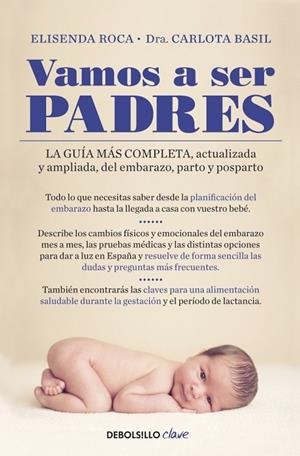 VAMOS A SER PADRES | 9788499894867 | ROCA, ELISENDA/ BASIL, CARLOTA | Llibreria L'Odissea - Libreria Online de Vilafranca del Penedès - Comprar libros