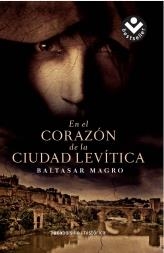 EN EL CORAZON DE LA CIUDAD LEVITICA | 9788492833689 | MAGRO, BALTASAR | Llibreria L'Odissea - Libreria Online de Vilafranca del Penedès - Comprar libros