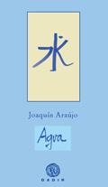 AGUA | 9788496974944 | ARAUJO, JOAQUIM | Llibreria L'Odissea - Libreria Online de Vilafranca del Penedès - Comprar libros