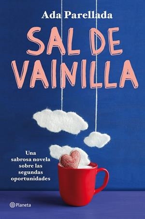 SAL DE VAINILLA | 9788408004080 | PARELLADA, ADA | Llibreria L'Odissea - Libreria Online de Vilafranca del Penedès - Comprar libros