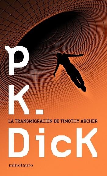LA TRANSMIGRACION DE TIMOTHY ARCHER | 9788445000151 | DICK, PHILIP K. | Llibreria Online de Vilafranca del Penedès | Comprar llibres en català