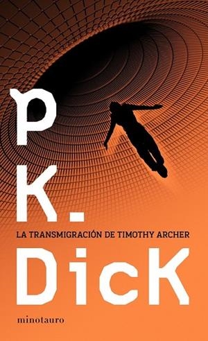 LA TRANSMIGRACION DE TIMOTHY ARCHER | 9788445000151 | DICK, PHILIP K. | Llibreria Online de Vilafranca del Penedès | Comprar llibres en català