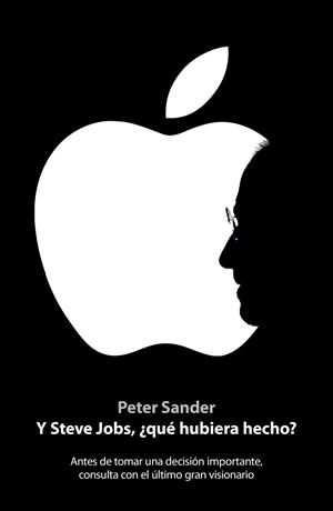 Y STEVE JOBS QUE HUBIERA HECHO | 9788498751932 | SANDER, PETER | Llibreria Online de Vilafranca del Penedès | Comprar llibres en català