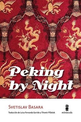 PEKING BY NIGHT | 9788495587862 | BASARA, SVETISLAV | Llibreria L'Odissea - Libreria Online de Vilafranca del Penedès - Comprar libros