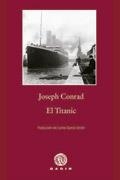 EL TITANIC | 9788496974999 | CONRAD JOSEPH | Llibreria L'Odissea - Libreria Online de Vilafranca del Penedès - Comprar libros