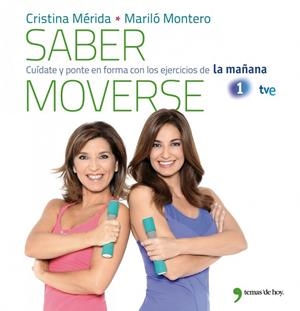 SABER MOVERSE | 9788499981079 | MERIDA, CRISTINA / MONTERO, MARILO | Llibreria Online de Vilafranca del Penedès | Comprar llibres en català