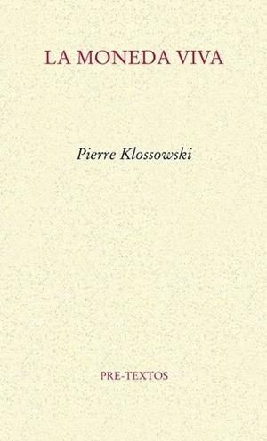 LA MONEDA VIVA | 9788415297659 | KLOSSOWSKI,PIERRE | Llibreria Online de Vilafranca del Penedès | Comprar llibres en català