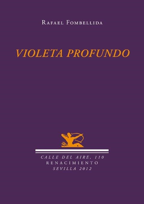 VIOLETA PROFUNDO | 9788484726746 | FOMBELLIDA, RAFAEL | Llibreria L'Odissea - Libreria Online de Vilafranca del Penedès - Comprar libros