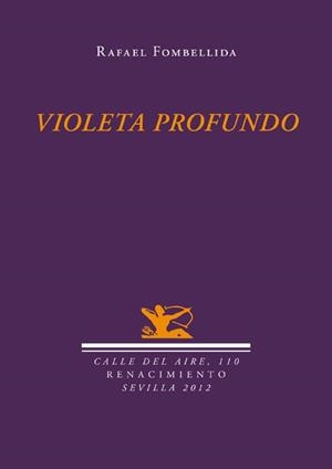 VIOLETA PROFUNDO | 9788484726746 | FOMBELLIDA, RAFAEL | Llibreria L'Odissea - Libreria Online de Vilafranca del Penedès - Comprar libros
