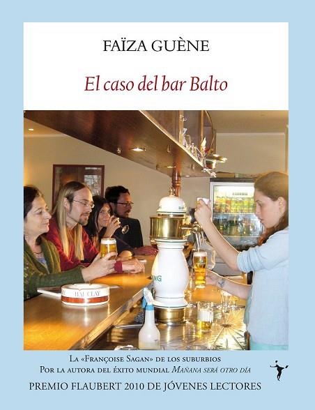 EL CASO DEL BAR BALTO | 9788493985516 | GUENE, FAÏZA | Llibreria L'Odissea - Libreria Online de Vilafranca del Penedès - Comprar libros