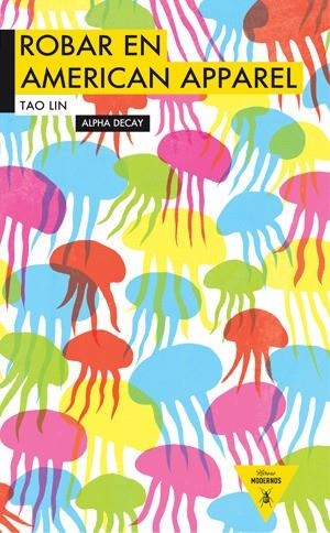 ROBAR EN AMERICAN APPAREL | 9788492837441 | LIN, TAO | Llibreria L'Odissea - Libreria Online de Vilafranca del Penedès - Comprar libros