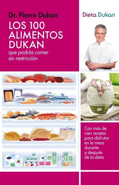 LOS 100 ALIMENTOS DUKAN | 9788415541097 | DUKAN, PIERRE | Llibreria L'Odissea - Libreria Online de Vilafranca del Penedès - Comprar libros
