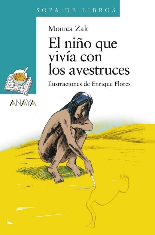 EL NIÑO QUE VIVÍA CON LOS AVESTRUCES | 9788467829303 | ZAK, MONICA | Llibreria Online de Vilafranca del Penedès | Comprar llibres en català