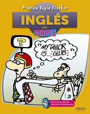 INGLES PARA TORPES | 9788441531598 | TAPIA STOCKER, MÓNICA | Llibreria Online de Vilafranca del Penedès | Comprar llibres en català