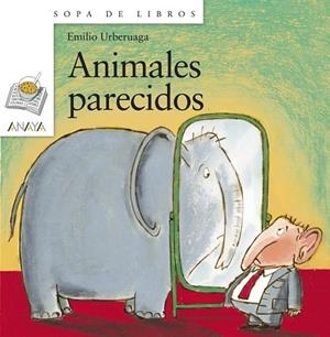 ANIMALES PARECIDOS | 9788467828955 | URBERUAGA, EMILIO | Llibreria Online de Vilafranca del Penedès | Comprar llibres en català
