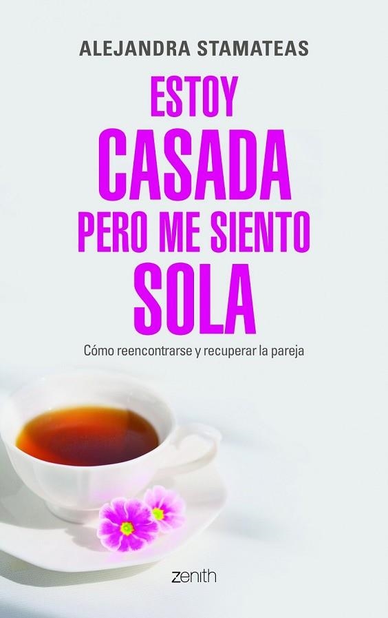 ESTOY CASADA PERO ME SIENTO SOLA | 9788408109938 | STAMATEAS, ALEJANDRA | Llibreria Online de Vilafranca del Penedès | Comprar llibres en català