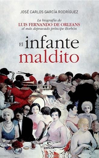EL INFANTE MALDITO | 9788467004281 | GARCIA RODRIGUEZ, JOSE CARLOS | Llibreria L'Odissea - Libreria Online de Vilafranca del Penedès - Comprar libros