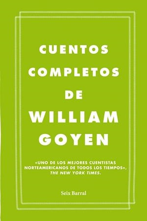 CUENTOS COMPLETOS | 9788432209666 | GOYEN, WILLIAM | Llibreria Online de Vilafranca del Penedès | Comprar llibres en català