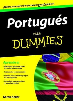 PORTUGUES PARA DUMMIES | 9788432900532 | KELLER, KAREN | Llibreria L'Odissea - Libreria Online de Vilafranca del Penedès - Comprar libros