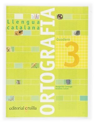 QUADERN D'ORTOGRAFIA 3 LLENGUA CATALANA | 9788466110907 | AAVV | Llibreria L'Odissea - Libreria Online de Vilafranca del Penedès - Comprar libros