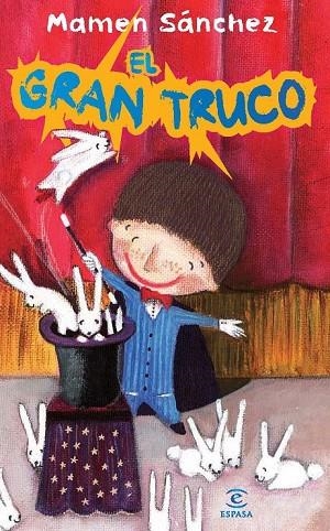 EL GRAN TRUCO | 9788467036824 | SANCHEZ, MAMEN | Llibreria L'Odissea - Libreria Online de Vilafranca del Penedès - Comprar libros