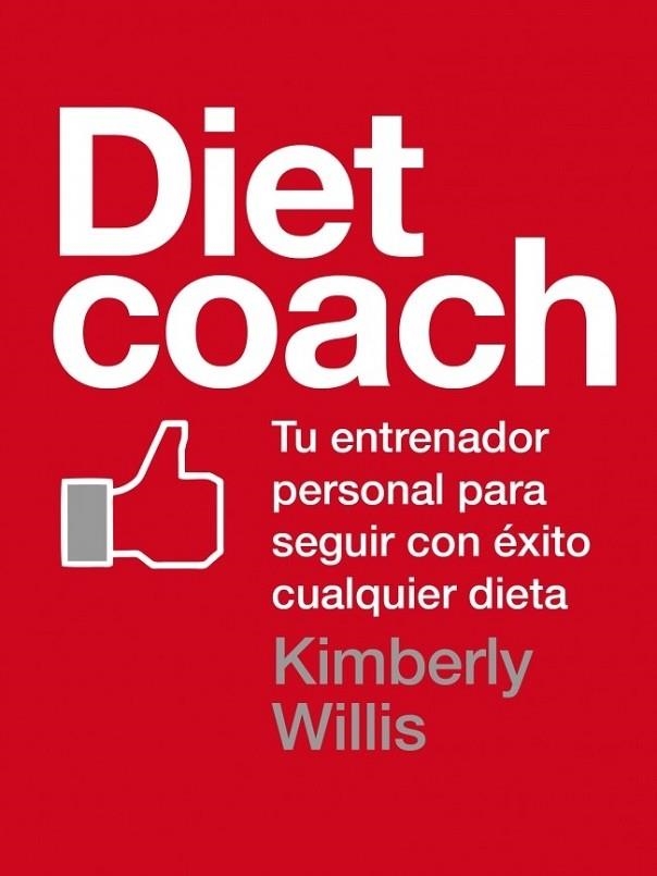 DIET COACH | 9788425347566 | WILLIS, KIMBERLEY | Llibreria L'Odissea - Libreria Online de Vilafranca del Penedès - Comprar libros