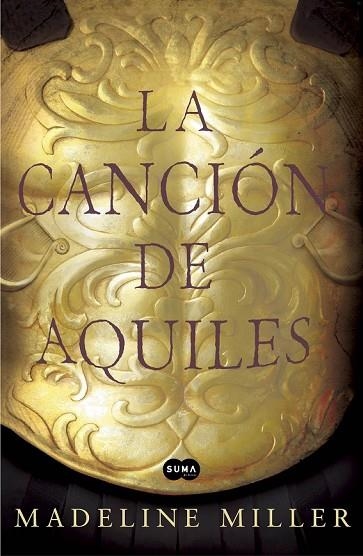 LA CANCION DE AQUILES | 9788483653371 | MILLER, MADELINE | Llibreria Online de Vilafranca del Penedès | Comprar llibres en català