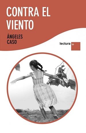 CONTRA EL VIENTO | 9788408101178 | CASO, ANGELES | Llibreria Online de Vilafranca del Penedès | Comprar llibres en català