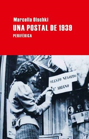 UNA POSTAL DE 1939 | 9788492865550 | OLSCHKI, MARCELLA | Llibreria Online de Vilafranca del Penedès | Comprar llibres en català