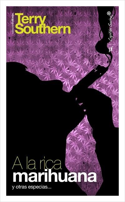 A LA RICA MARIHUANA | 9788493982782 | SOUTHER, TERRY | Llibreria L'Odissea - Libreria Online de Vilafranca del Penedès - Comprar libros