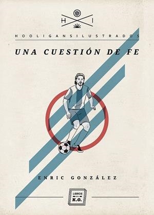 UNA CUESTION DE FE | 9788493933661 | GONZALEZ TORRALBA, ENRIC | Llibreria Online de Vilafranca del Penedès | Comprar llibres en català
