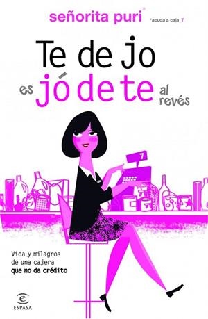 TE DEJO ES JODETE AL REVES | 9788467006148 | PURI | Llibreria Online de Vilafranca del Penedès | Comprar llibres en català
