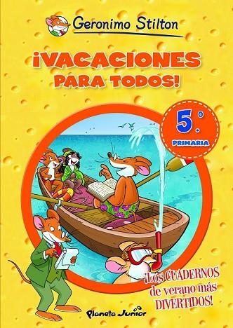VACACIONES PARA TODOS 5 | 9788408007005 | STILTON, GERNIMO | Llibreria L'Odissea - Libreria Online de Vilafranca del Penedès - Comprar libros