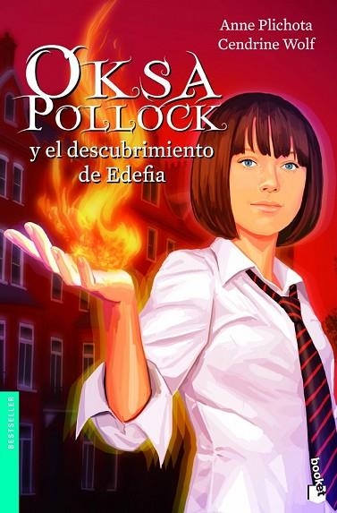 OKSA POLLOCK Y EL DESCUBRIMIENTO DE EDEFIA | 9788408005018 | PLICHOTA, ANNE I WOLF, CENDRINE | Llibreria L'Odissea - Libreria Online de Vilafranca del Penedès - Comprar libros